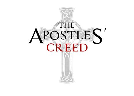 Creed the catholic apostle Apostles’ Creed