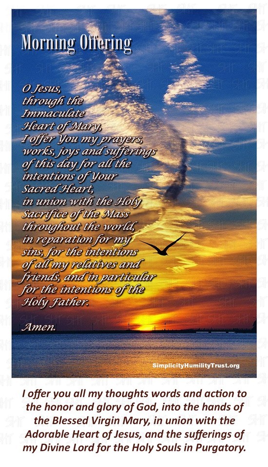 Morning Offering Inspirational prayer card. www.SimplicityHumilityTrust.org